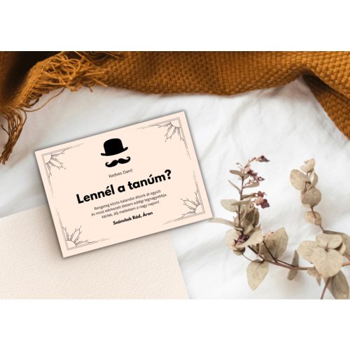 “Kalapos-bajuszos” Tanú vagy Koszorúsfiú felkérő kártya + boríték A6