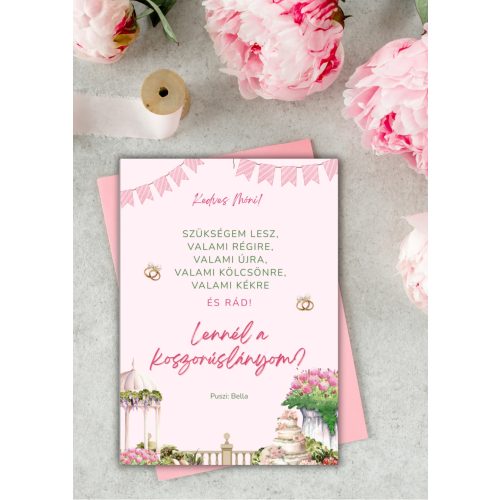 “Rózsaszín esküvő” Tanú vagy Koszorúslány felkérő kártya + boríték A6